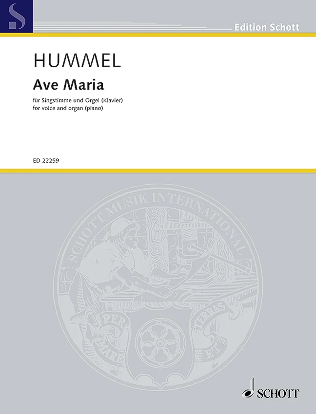 Notenheft-Cover der Edition Schott, Titel „Hummel, Ave Maria, für Singstimme und Orgel (Klavier)“