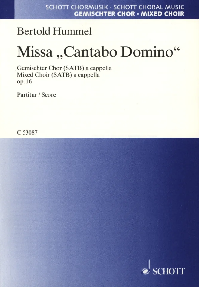 Couverture couleur crème du recueil de partitions Schott Chormusik, titre : « Bertold Hummel, Missa “Cantabo Domino”, chœur mixte (SATB) a cappella, op. 16, partition »