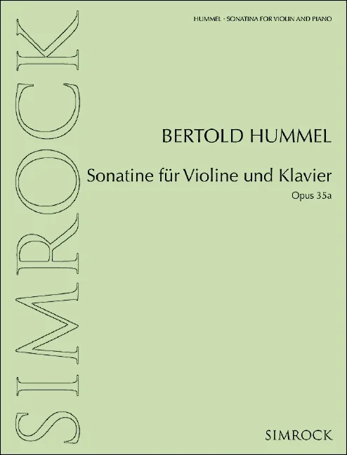 Couverture de partition vert clair, titre « Bertold Hummel, Sonatine pour violon et piano, opus 35a », éditions Simrock