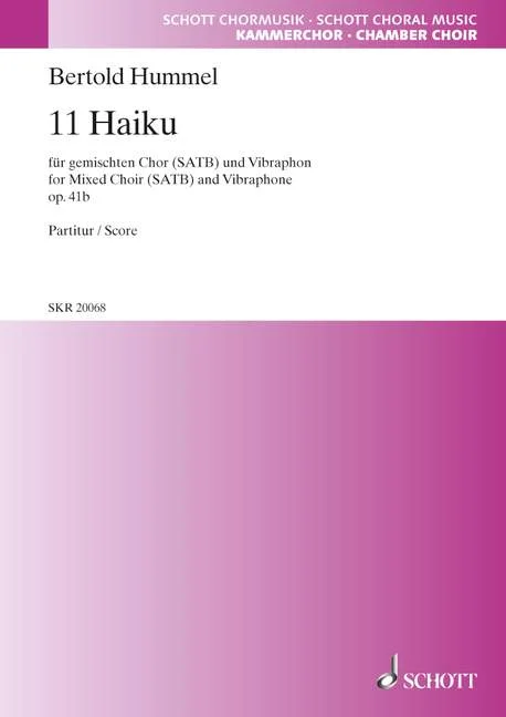 Violettes Notenheft-Cover der Schott Chormusik, Titel „Bertold Hummel, 11 Haiku, für gemischten Chor (SATB) und Vibraphon/for Mixed Choir (SATB) and Vibraphone, op. 41b, Partitur/Score“