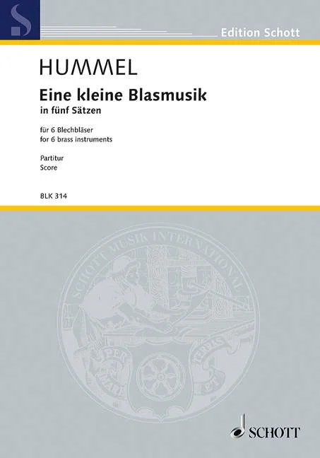 Couverture gris clair d’un recueil de partitions des Éditions Schott, intitulé « Hummel, Une petite musique pour instruments à vent en cinq mouvements, pour 6 cuivres / for 6 brass instruments, partition / Score »