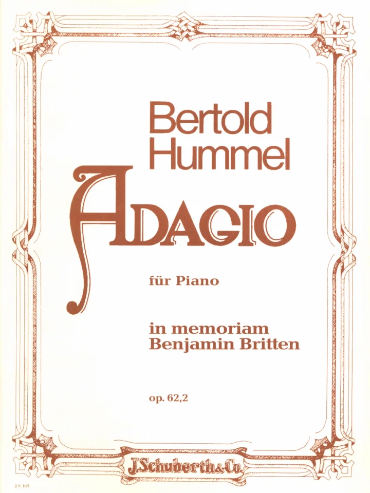 Cremefarbenes, braun ornamental verziertes Notenheft-Cover, Titel „Bertold Hummel, Adagio für Piano, in memoriam Benjamin Britten, op. 62,2“, Verlag J. Schuberth & Co.