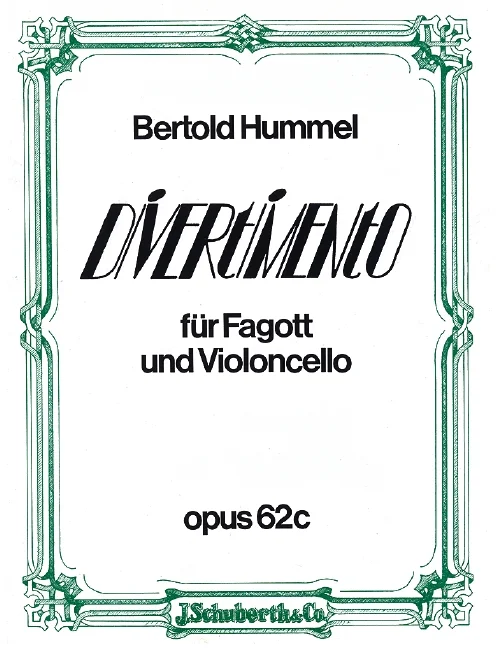 White music book cover with green decoration, title: ‘Bertold Hummel, Divertimento for Bassoon and Cello, Opus 62c’, published by J. Schuberth & Co.