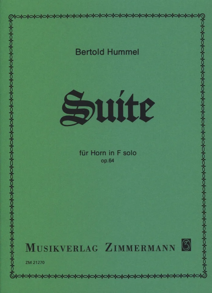 Green music book cover, title: ‘Bertold Hummel, Suite for Solo Horn in F, Op. 64’, Zimmermann Music Publishers