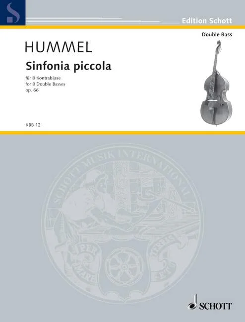 Couverture bleu clair d'un recueil de partitions des Éditions Schott, ornée d'une photo d'une contrebasse, avec le titre « Hummel, Sinfonia piccola, pour 8 contrebasses / for 8 Double Basses, op. 66 »