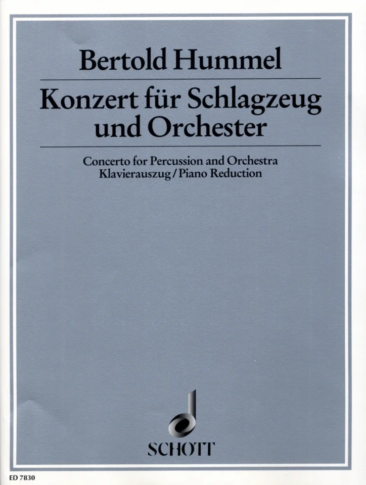 Couverture grise d’un recueil de partitions des éditions Schott, intitulé « Bertold Hummel, Concerto pour percussions et orchestre, réduction pour piano »