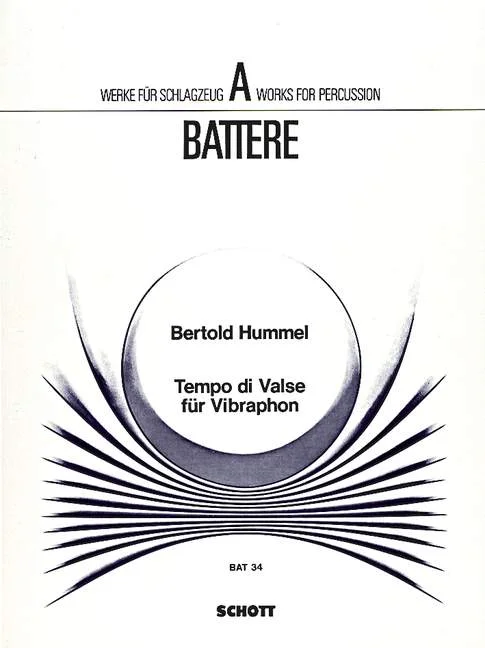Weißes Notenheft-Cover mit grafischem Fächermuster, Reihe „Werke für Schlagzeug A – Works for Percussion, Battere“, Titel „Bertold Hummel, Tempo di Valse für Vibraphon“, Verlag Schott