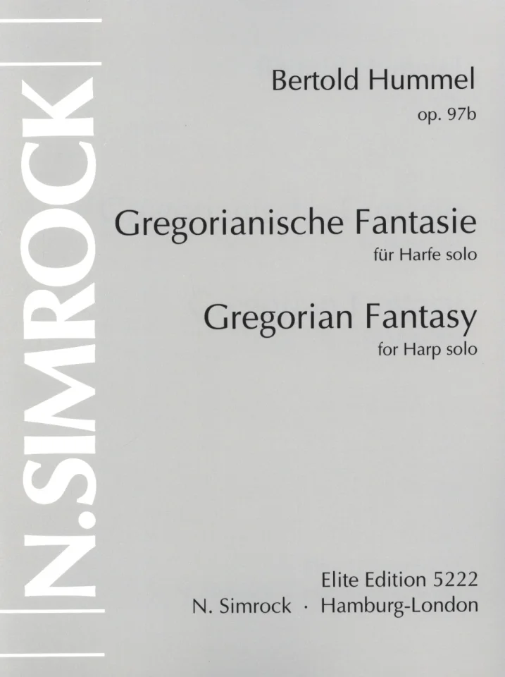 Graues Notenheft-Cover, Titel „Bertold Hummel, op. 97b, Gregorianische Fantasie – Gregorian Fantasy, für Harfe solo/for Harp solo“, Elite Edition, N. Simrock Hamburg-London