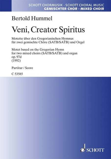Couverture bleue du recueil de partitions « Schott Chormusik », titre « Bertold Hummel, Veni, Creator Spiritus, motet sur l'hymne grégorien pour deux chœurs mixtes (SATB/SATB) et orgue, op. 97d (1992), partition »
