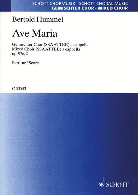Blue music book cover from Schott Chormusik, title: ‘Bertold Hummel, Ave Maria, Mixed Choir (SSAATTBB) a cappella, Op. 97e, 2, Full Score’