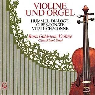 CD cover ‘Violin and Organ’ featuring Hummel (Dialogues), Gibbs (Sonata) and Vitali (Chaconne); Boris Goldstein (violin), Claus Kühnl (organ); design: a violin set against a green staircase motif.