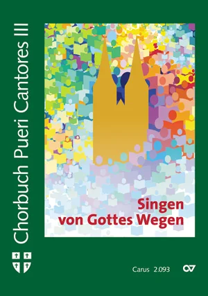 Dark green choir book cover featuring a colourful mosaic illustration of a church, titled ‘Chorbuch Pueri Cantores III, Singen von Gottes Wegen’, Carus