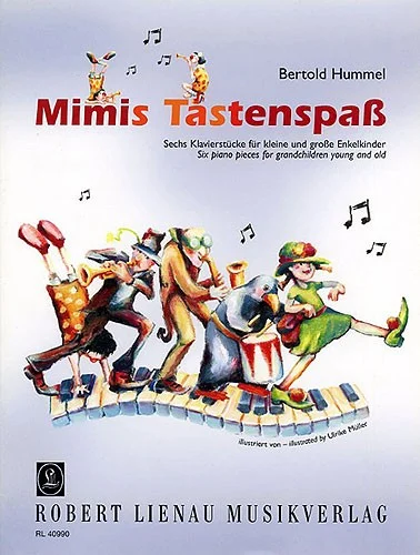 Bunt illustriertes Notenheft-Cover mit einer musizierenden Tierkapelle am Klavier, Titel „Bertold Hummel, Mimis Tastenspaß, Sechs Klavierstücke für kleine und große Enkelkinder“, illustriert von Ulrike Müller, Robert Lienau Musikverlag