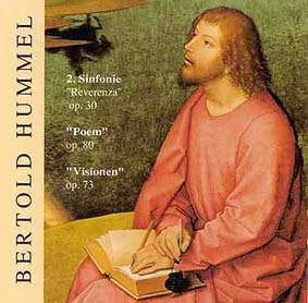 Pochette du CD « Bertold Hummel – Symphonie n° 2 « Reverenza » op. 30, « Poème » op. 80, « Visions » op. 73 » ; motif : détail d'un tableau de la Renaissance.