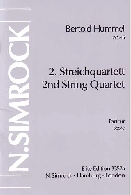 Couverture de partition de couleur lilas, titre « Bertold Hummel, op. 46, 2e quatuor à cordes – 2nd String Quartet, partition/Score », édition Elite, éditions N. Simrock Hambourg-Londres