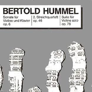 Pochette du disque « Bertold Hummel : Sonate pour violon et piano op. 6, 2e quatuor à cordes op. 46, Suite pour violon seul op. 78 » ; motif composé d'extraits de partitions stylisés.