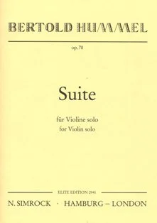 Couverture sobre et de couleur crème d'un recueil de partitions, intitulé « Bertold Hummel, op. 78, Suite, pour violon solo », Édition Elite, Éditions N. Simrock Hambourg-Londres