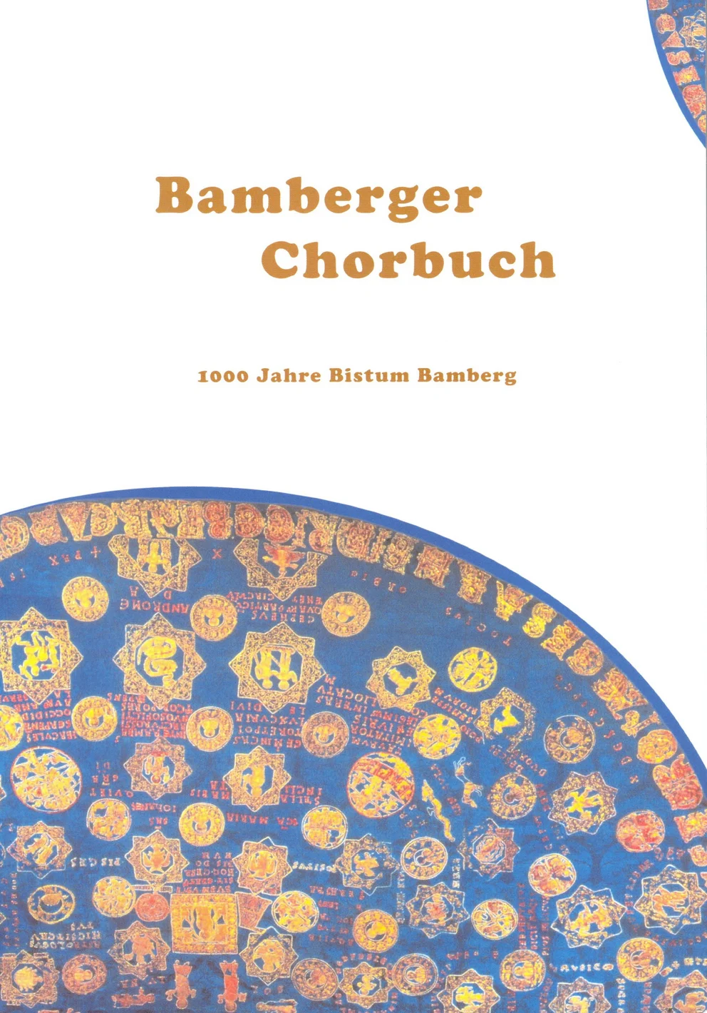 Weißes Notenheft-Cover mit blau-goldener Medaillon-Illustration (mittelalterliches Reliquiar-Motiv), Titel „Bamberger Chorbuch, 1000 Jahre Bistum Bamberg“