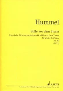 Couverture jaune d'un recueil de partitions des Éditions Schott, intitulé « Hummel, Le calme avant la tempête, poème symphonique d'après un tableau de Hans Thoma pour grand orchestre, op. 49 (1973) »
