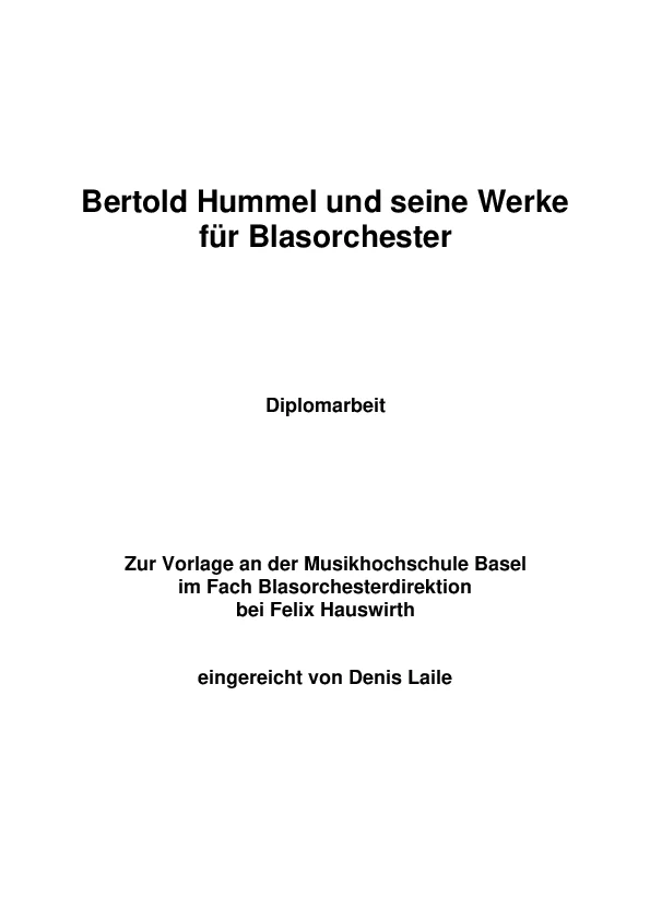 D. Laile, Bertold Hummel und seine Werke für Blasorchester