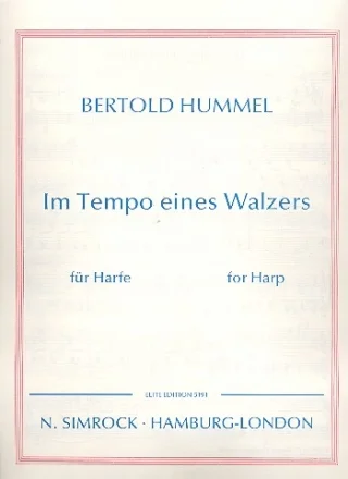 Cremefarbenes, schlichtes Notenheft-Cover, Titel „Bertold Hummel, Im Tempo eines Walzers, für Harfe/for Harp“, Elite Edition, N. Simrock Hamburg-London