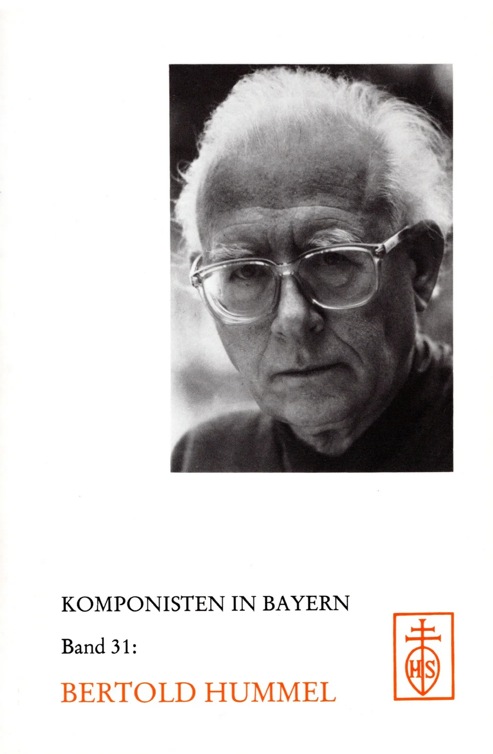 Buchcover der Reihe "Komponisten in Bayern", Band 31, mit Porträt von Bertold Hummel.
