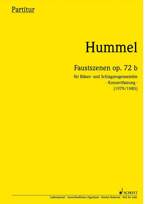 Couverture jaune d'un cahier de partitions des Éditions Schott, titre : « Hummel, Scènes de Faust op. 72b, pour ensemble d'instruments à vent et de percussions – version de concert – (1979/1985), partition »